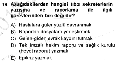 Tıbbi Belgeleme 2013-2014 Dönem Sonu Sınavı - 19. soru