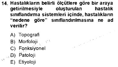 Tıbbi Belgeleme 2014-2015 Dönem Sonu Sınavı - 14. soru