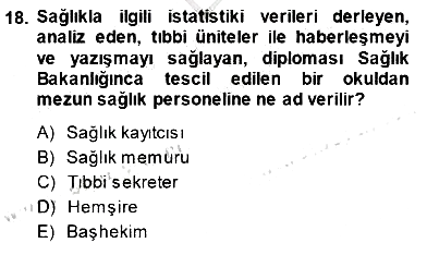 Tıbbi Belgeleme 2014-2015 Dönem Sonu Sınavı - 18. soru