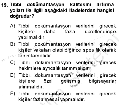 Tıbbi Belgeleme 2014-2015 Dönem Sonu Sınavı - 19. soru