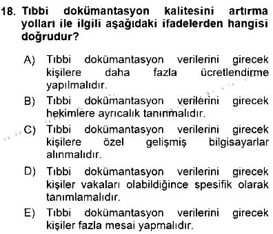 Tıbbi Belgeleme 2015-2016 Dönem Sonu Sınavı - 18. soru