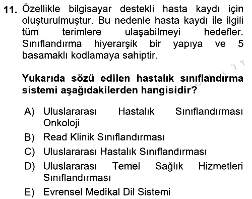 Tıbbi Belgeleme 2018-2019 Dönem Sonu Sınavı - 11. soru