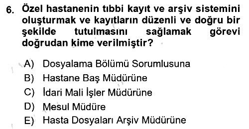 Tıbbi Belgeleme 2023-2024 Dönem Sonu Sınavı - 6. soru