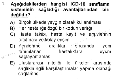 Tıbbi Belgeleme 2012-2013 Tek Ders Sınavı - 4. soru