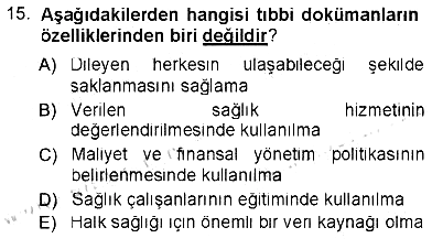 Tıbbi Belgeleme 2012-2013 Tek Ders Sınavı - 15. soru