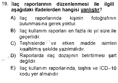 Tıbbi Belgeleme 2012-2013 Tek Ders Sınavı - 19. soru