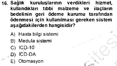 Tıbbi Belgeleme 2013-2014 Tek Ders Sınavı - 16. soru