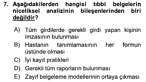 Tıbbi Belgeleme 2018-2019 Yaz Okulu Sınavı - 7. soru