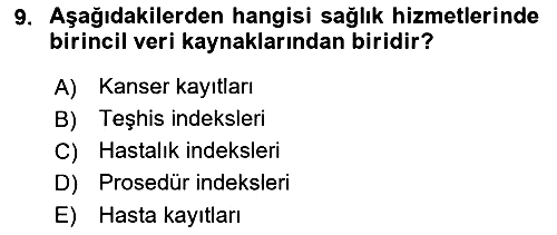 Tıbbi Belgeleme 2021-2022 Yaz Okulu Sınavı - 9. soru