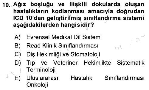 Tıbbi Belgeleme 2022-2023 Yaz Okulu Sınavı - 10. soru