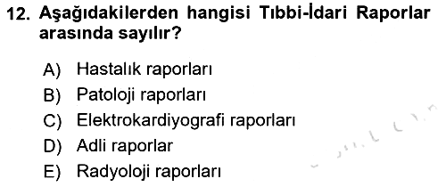 Tıbbi Belgeleme 2022-2023 Yaz Okulu Sınavı - 12. soru