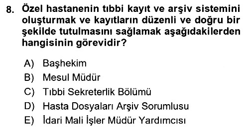 Tıbbi Belgeleme 2024-2025 Yaz Okulu Sınavı - 8. soru