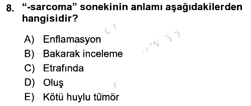 Tıp Terimleri 2021-2022 Ara Sınav - 8. soru