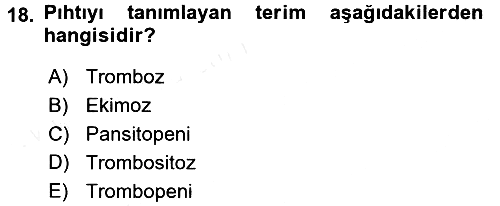 Tıp Terimleri 2017-2018 Dönem Sonu Sınavı - 18. soru