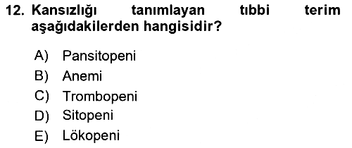 Tıp Terimleri 2019-2020 Dönem Sonu Sınavı - 12. soru