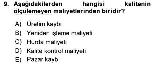 Yönetimde Güncel Yaklaşımlar 2016-2017 3 Ders Sınavı - 9. soru