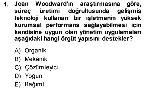 Yönetimde Güncel Yaklaşımlar 2013-2014 Ara Sınav - 1. soru