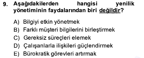 Yönetimde Güncel Yaklaşımlar 2014-2015 Ara Sınav - 9. soru