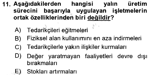 Yönetimde Güncel Yaklaşımlar 2017-2018 Ara Sınav - 11. soru