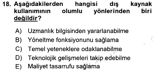Yönetimde Güncel Yaklaşımlar 2017-2018 Ara Sınav - 18. soru