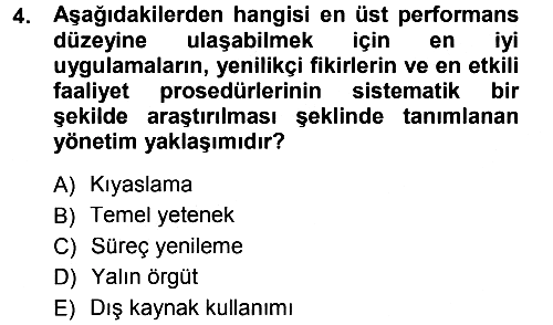Yönetimde Güncel Yaklaşımlar 2012-2013 Dönem Sonu Sınavı - 4. soru