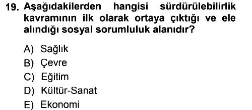 Yönetimde Güncel Yaklaşımlar 2012-2013 Dönem Sonu Sınavı - 19. soru