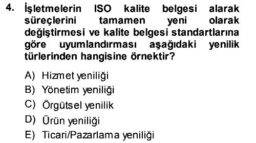 Yönetimde Güncel Yaklaşımlar 2013-2014 Dönem Sonu Sınavı - 4. soru