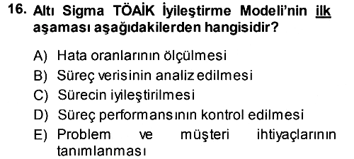 Yönetimde Güncel Yaklaşımlar 2013-2014 Dönem Sonu Sınavı - 16. soru