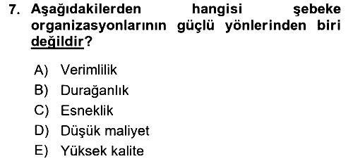 Yönetimde Güncel Yaklaşımlar 2017-2018 Dönem Sonu Sınavı - 7. soru