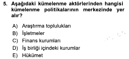Yönetimde Güncel Yaklaşımlar 2023-2024 Dönem Sonu Sınavı - 5. soru