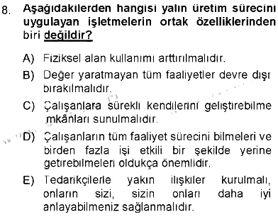 Yönetimde Güncel Yaklaşımlar 2012-2013 Tek Ders Sınavı - 8. soru