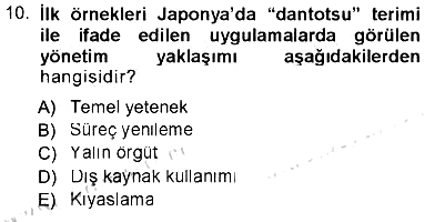 Yönetimde Güncel Yaklaşımlar 2012-2013 Tek Ders Sınavı - 10. soru