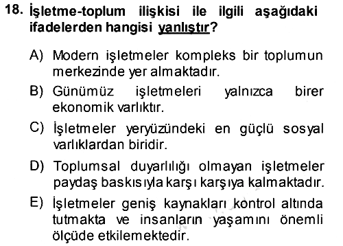 Yönetimde Güncel Yaklaşımlar 2013-2014 Tek Ders Sınavı - 18. soru