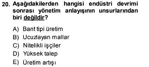 Yönetimde Güncel Yaklaşımlar 2014-2015 Tek Ders Sınavı - 20. soru