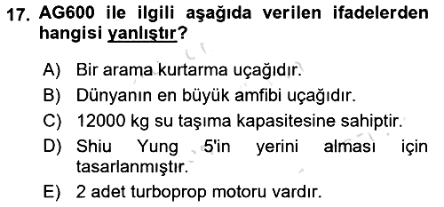Hava Araçlari Ve Tipleri 2024-2025 Dönem Sonu Sınavı - 17. soru