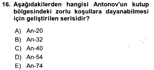 Hava Araçlari Ve Tipleri 2023-2024 Yaz Okulu Sınavı - 16. soru