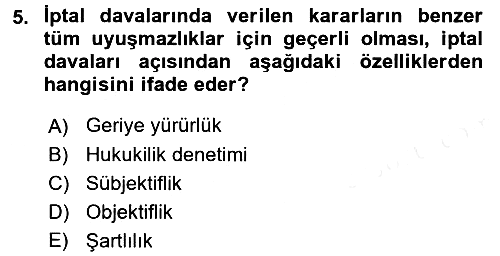 İdari Yargı 2017-2018 Dönem Sonu Sınavı - 5. soru