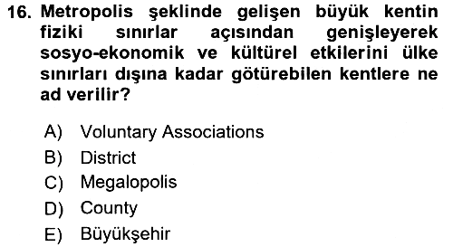 Kentleşme ve Konut Politikaları 2017-2018 Ara Sınav - 16. soru