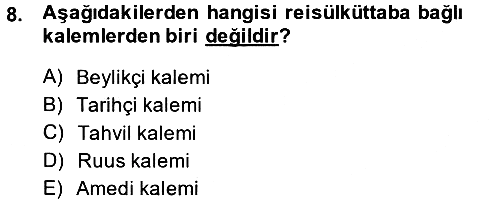 Türk İdare Tarihi 2014-2015 Dönem Sonu Sınavı - 8. soru