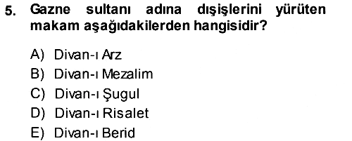 Türk İdare Tarihi 2013-2014 Tek Ders Sınavı - 5. soru