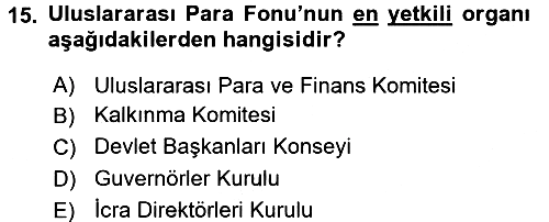Uluslararası Örgütler 2017-2018 3 Ders Sınavı - 15. soru