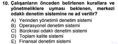 Yönetim Bilimi 1 2012-2013 Dönem Sonu Sınavı - 10. soru