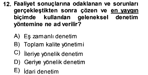 Yönetim Bilimi 1 2013-2014 Tek Ders Sınavı - 12. soru