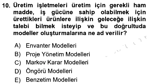 Yönetim Bilimi 2 2022-2023 Yaz Okulu Sınavı - 10. soru