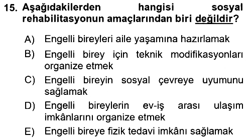 Engellilerle Sosyal Hizmet 2017-2018 Ara Sınav - 15. soru