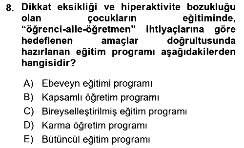 Engellilerle Sosyal Hizmet 2017-2018 Dönem Sonu Sınavı - 8. soru