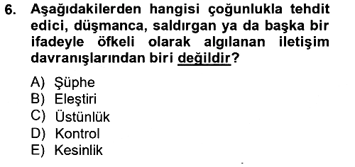Etkili İletişim Teknikleri 2012-2013 Ara Sınav - 6. soru