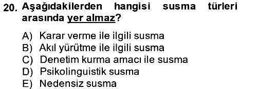 Etkili İletişim Teknikleri 2012-2013 Dönem Sonu Sınavı - 20. soru