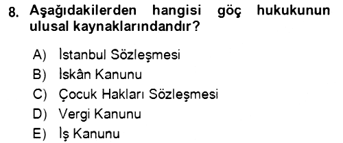 Göç Ve Göçmen Sorunları 2021-2022 Ara Sınav - 8. soru