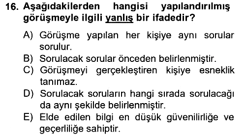 Görüşme Teknikleri 2012-2013 Ara Sınav - 16. soru